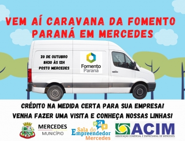 Caravana de Crédito da Fomento Paraná estará nesta quarta-feira (20) em Mercedes